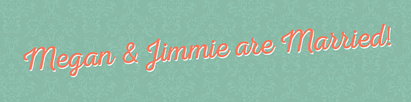 Megan-and-Jimmie-are-Married